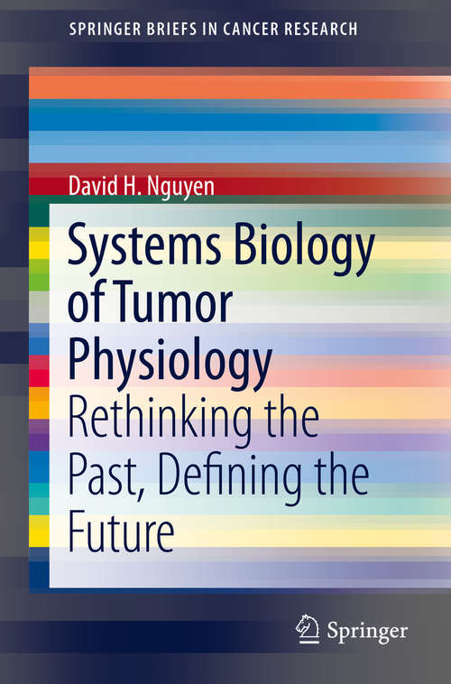 Book cover of Systems Biology of Tumor Physiology