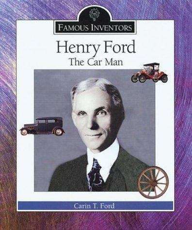 Book cover of Henry Ford: The Car Man