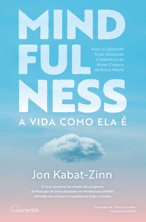 Book cover of Mindfulness: A Vida Como Ela É
