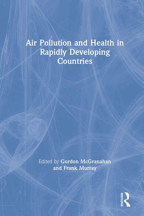 Air Pollution and Health in Rapidly Developing Countries