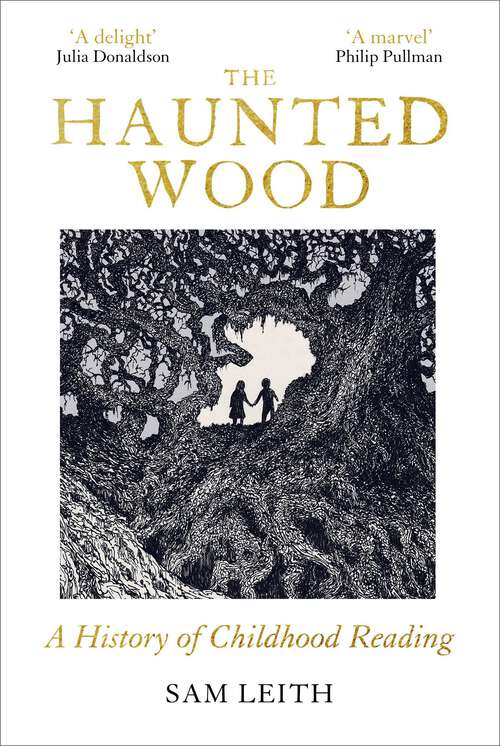 Book cover of The Haunted Wood: A History of Childhood Reading