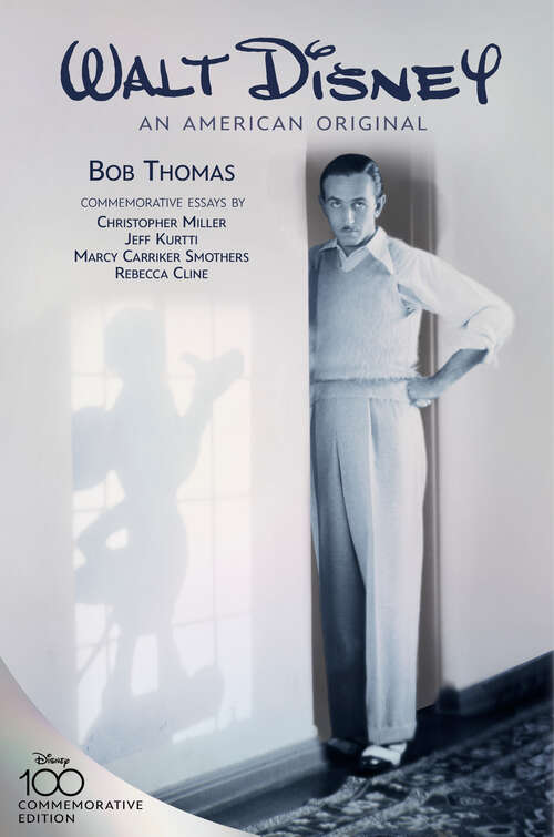 Book cover of Walt Disney: an American Original, Commemorative Edition (Disney Editions Deluxe)