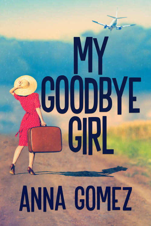 Book cover of My Goodbye Girl