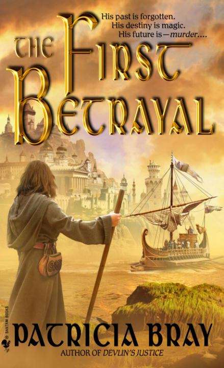 The First Betrayal (The Chronicles of Josan, Book #1)