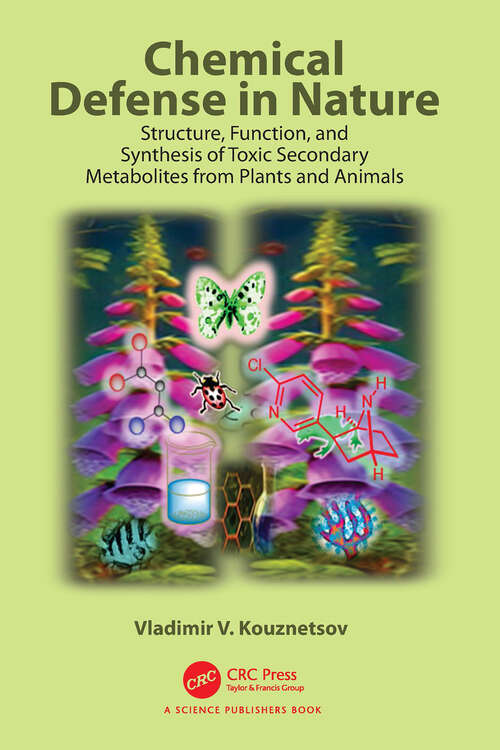 Book cover of Chemical Defense in Nature: Structure, Function, and Synthesis of Toxic Secondary Metabolites from Plants and Animals (1)