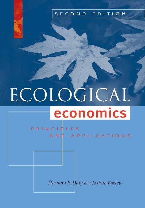 Ecological Economics: Principles And Applications