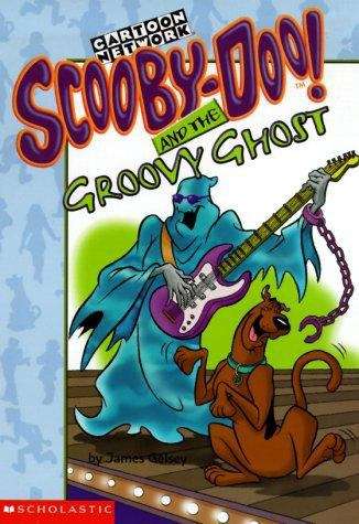 Book cover of Scooby-Doo! and the Groovy Ghost (Scooby-Doo Mysteries #8)
