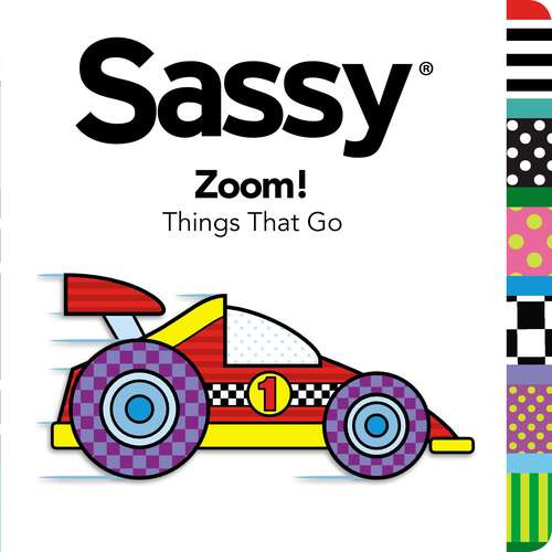 Book cover of Zoom!: Things That Go (Sassy)