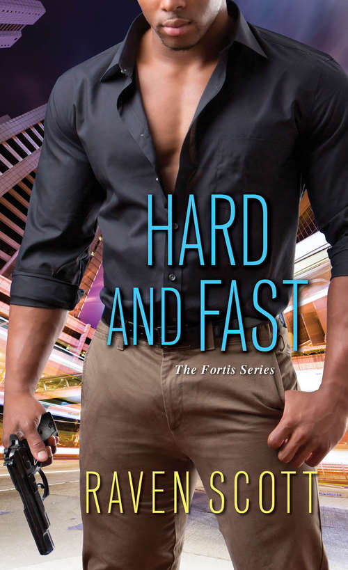 Book cover of Hard and Fast (A Fortis Novel #2)
