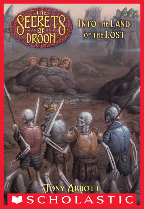 Into the Land of the Lost (Secrets of Droon #7)