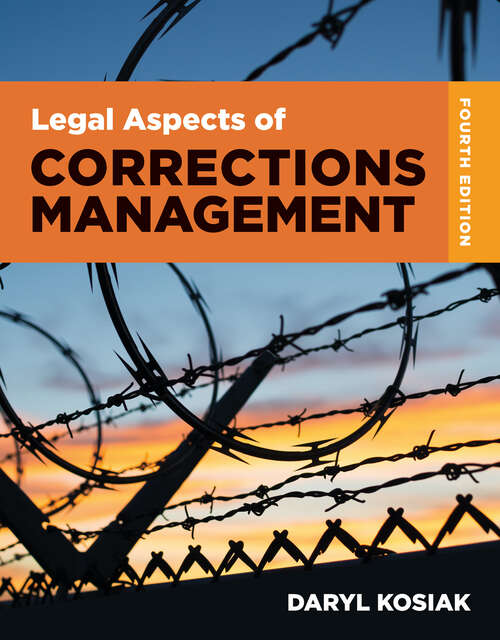 Book cover of Legal Aspects of Corrections Management (Fourth Edition)