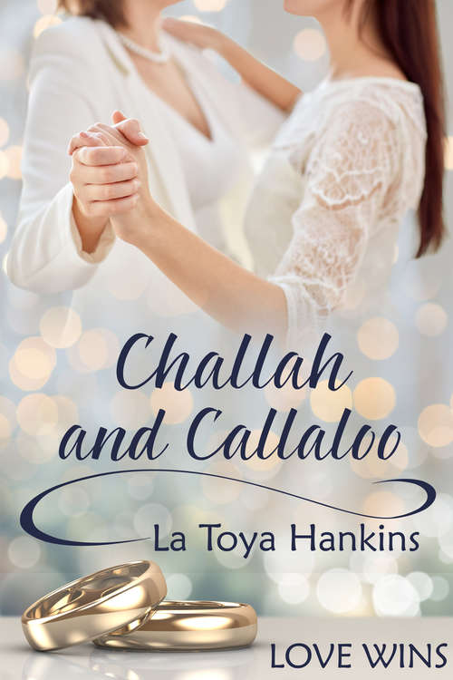 Book cover of Challah and Callaloo