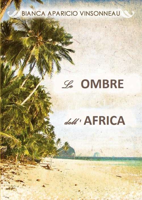 Book cover of Le ombre dell'Africa
