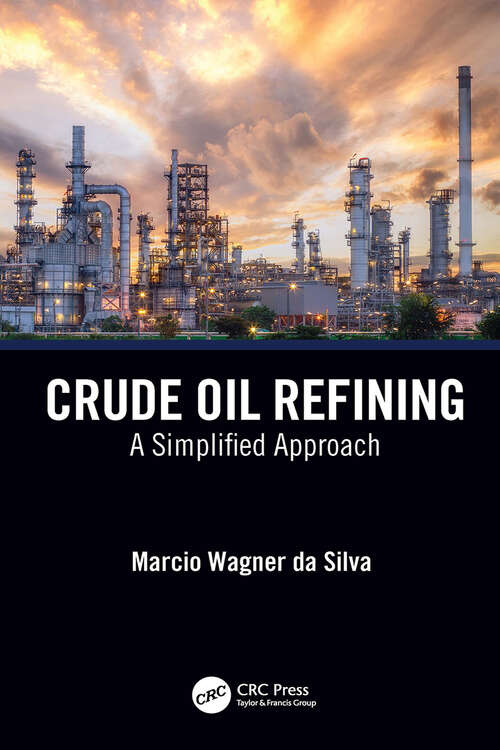 Book cover of Crude Oil Refining: A Simplified Approach