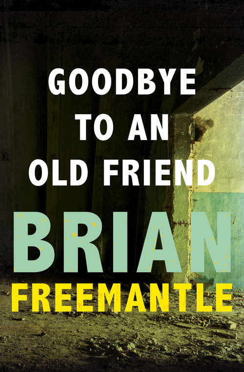 Book cover of Goodbye to an Old Friend