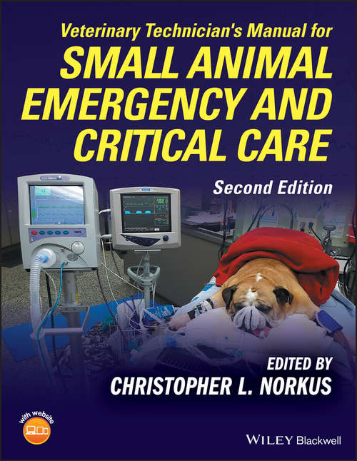 Book cover of Veterinary Technician's Manual for Small Animal Emergency and Critical Care