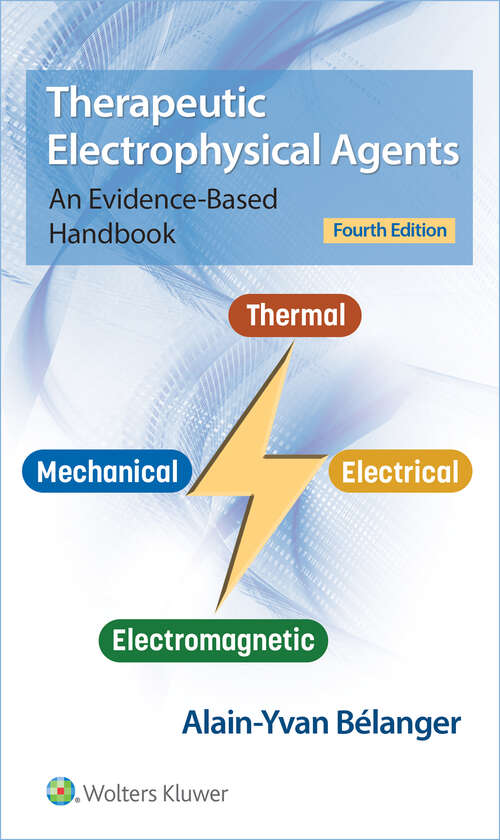 Book cover of Therapeutic Electrophysical Agents: An Evidence-Based Handbook