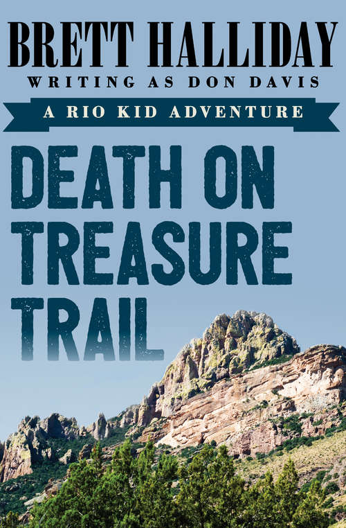 Book cover of Death on Treasure Trail (Rio Kid Adventure #1)