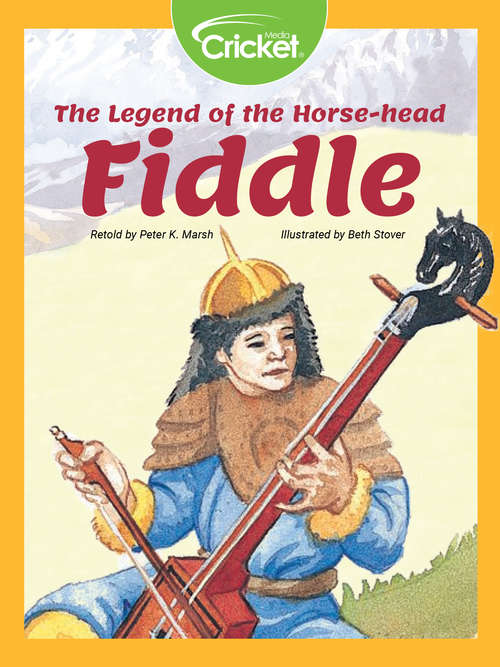 The Legend of the Horse-head Fiddle