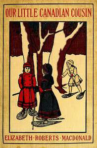 Book cover of Our Little Canadian Cousin