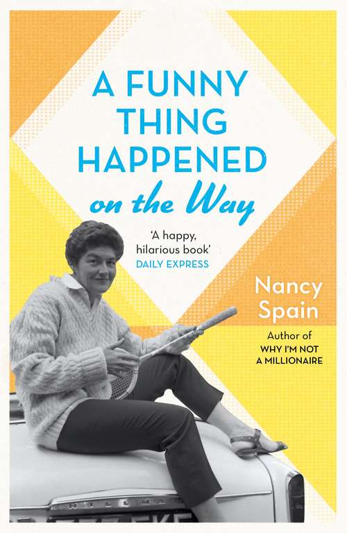 Book cover of A Funny Thing Happened On The Way: Discover the 1960s trend for buying land on a Greek island and building a house. How hard could it be…?