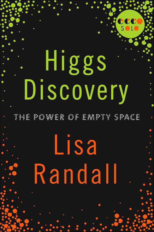 Book cover of Higgs Discovery: The Power of Empty Space
