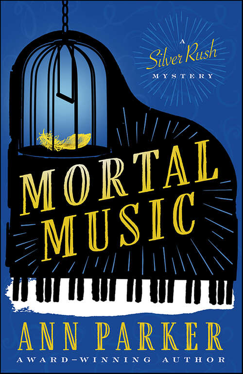 Book cover of Mortal Music (Silver Rush Mysteries #7)