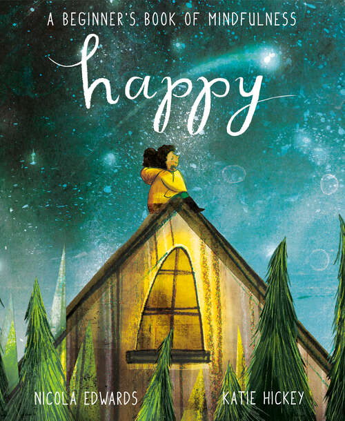Book cover of Happy: A Beginner's Book of Mindfulness
