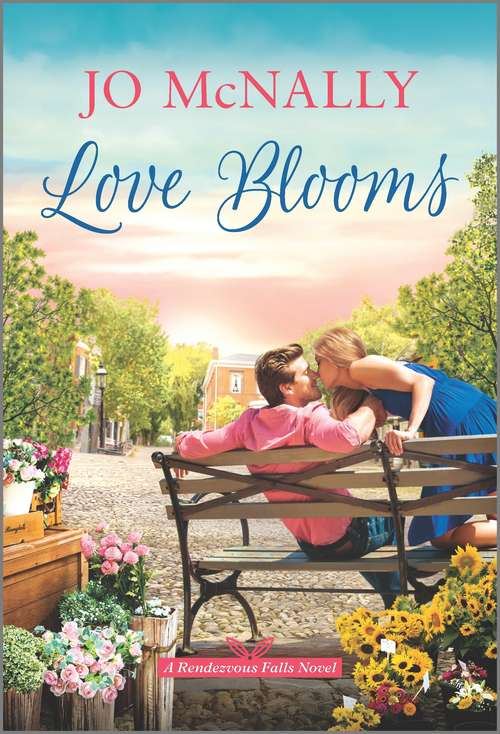 Love Blooms (Rendezvous Falls #4)