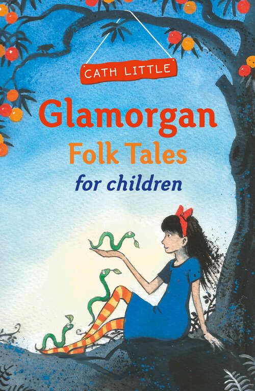 Book cover of Glamorgan Folk Tales for Children