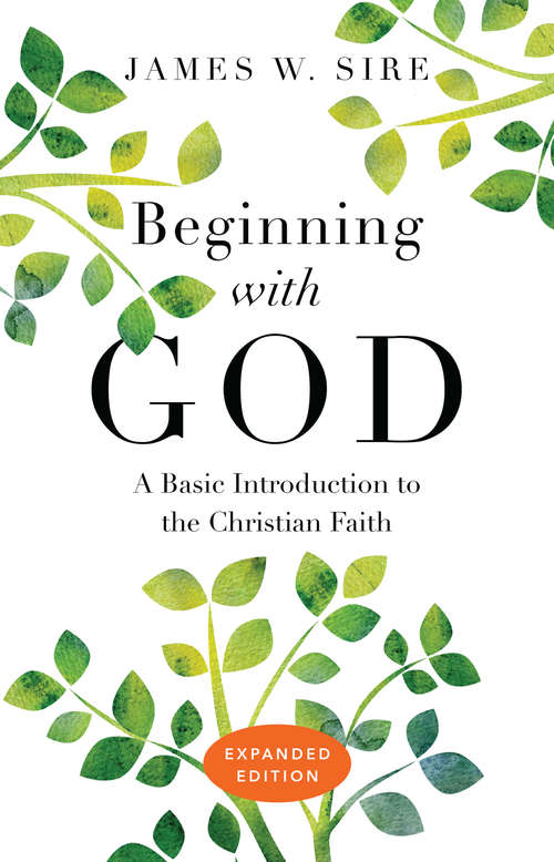Book cover of Beginning with God: A Basic Introduction to the Christian Faith