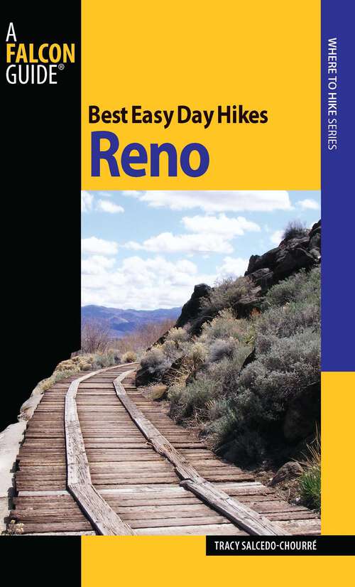 Book cover of Best Easy Day Hikes Reno (1st Edition) (Best Easy Day Hikes Series)