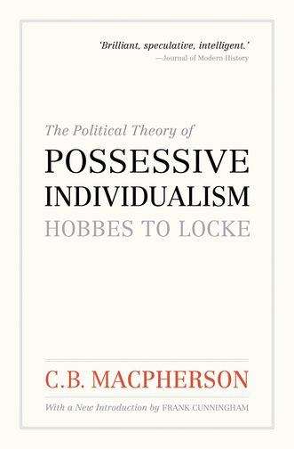 Book cover of The Political Theory of Possessive Individualism: Hobbes to Locke