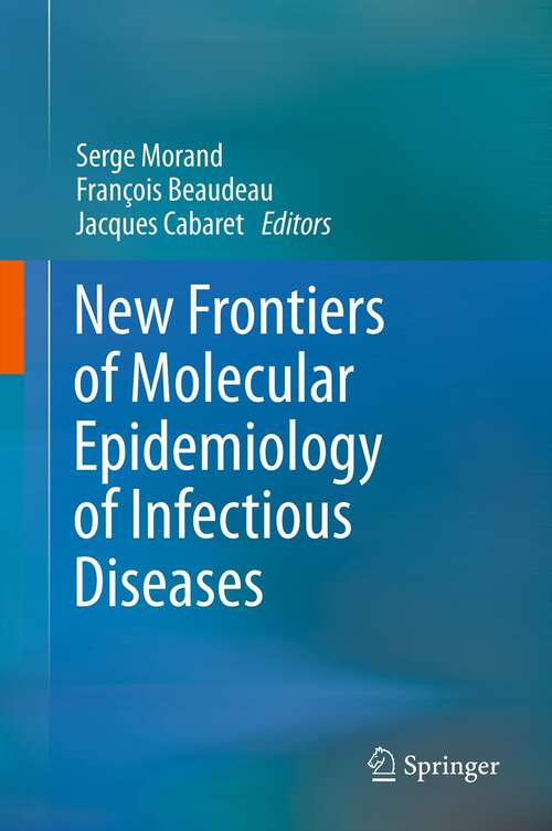 Book cover of New Frontiers of Molecular Epidemiology of Infectious Diseases