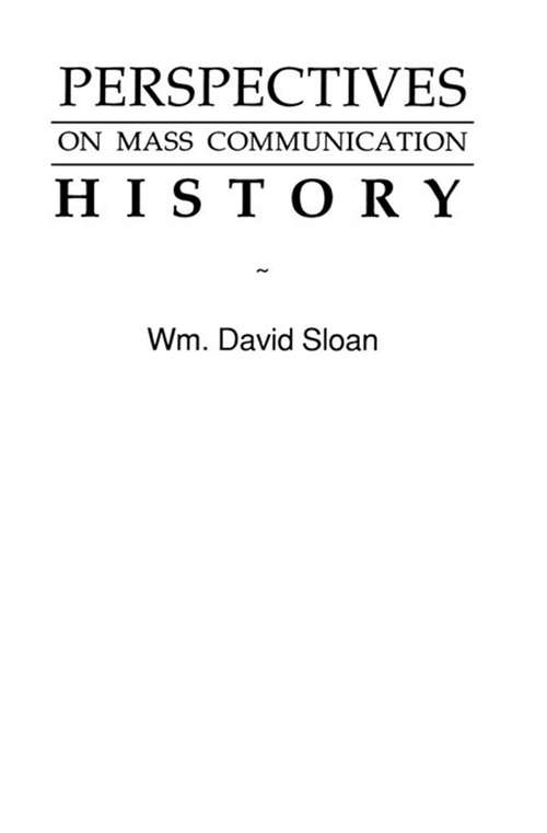 Book cover of Perspectives on Mass Communication History