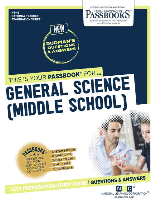 Book cover of GENERAL SCIENCE (MIDDLE SCHOOL): Passbooks Study Guide (National Teacher Examination Series (NTE): Ats-9d)