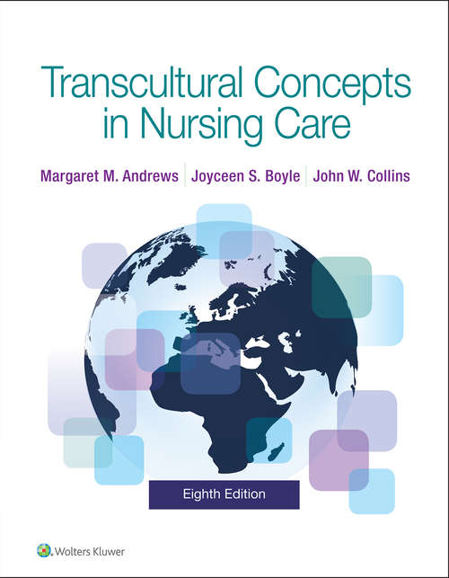 Transcultural Concepts in Nursing Care (Coursepoint For Bsn Ser.)
