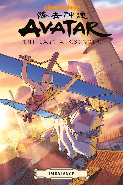 Book cover of Avatar: The Last Airbender--Imbalance Omnibus