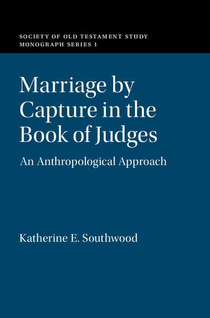 Book cover of Society for Old Testament Study: Marriage by Capture in the Book of Judges