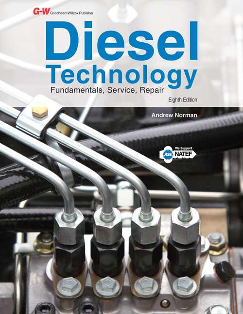Diesel Technology: Fundamentals, Service, Repair (Eighth Edition)