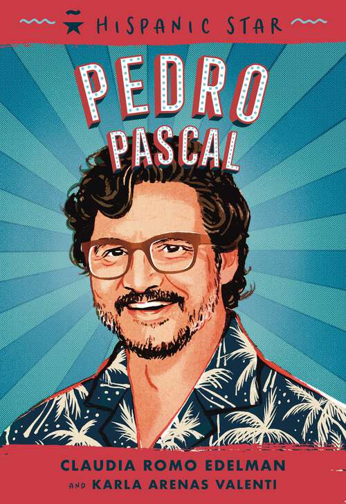 Book cover of Hispanic Star: Pedro Pascal (Hispanic Star)