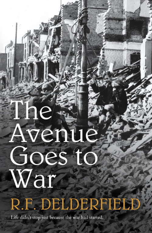 Book cover of The Avenue Goes to War
