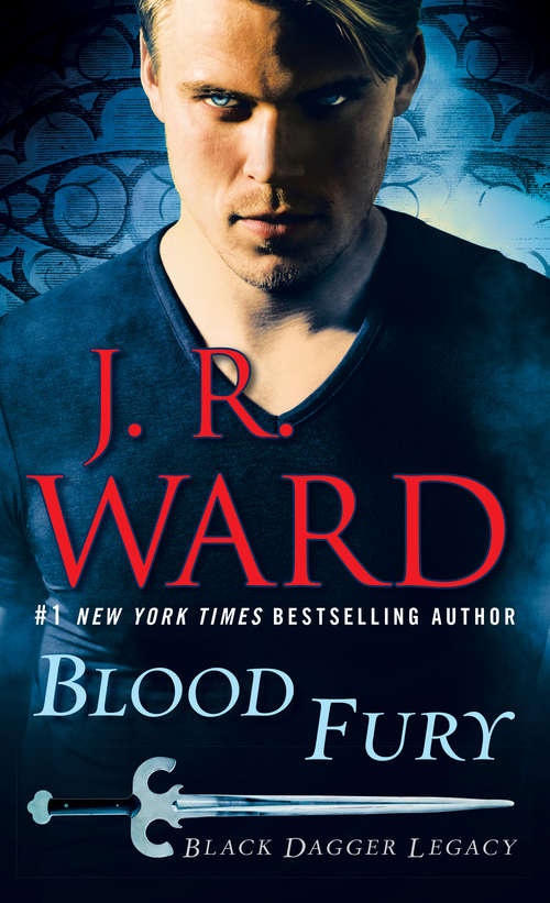 Book cover of Blood Fury (Black Dagger Legacy #3)