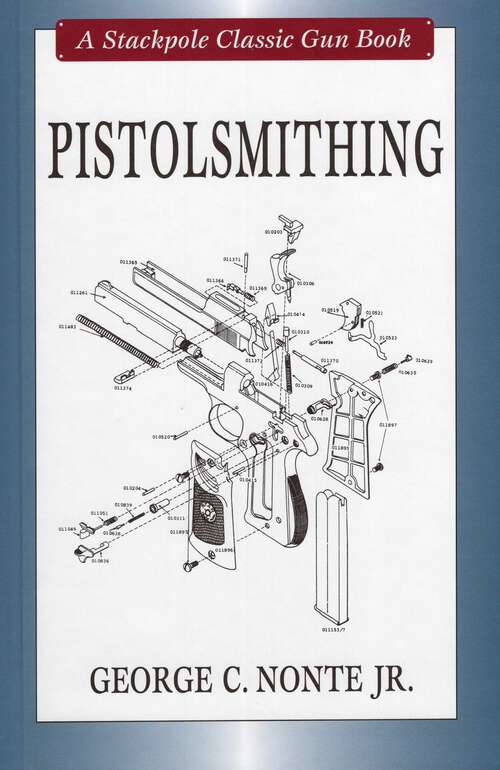 Book cover of Pistolsmithing (Stackpole Classic Gun Books)