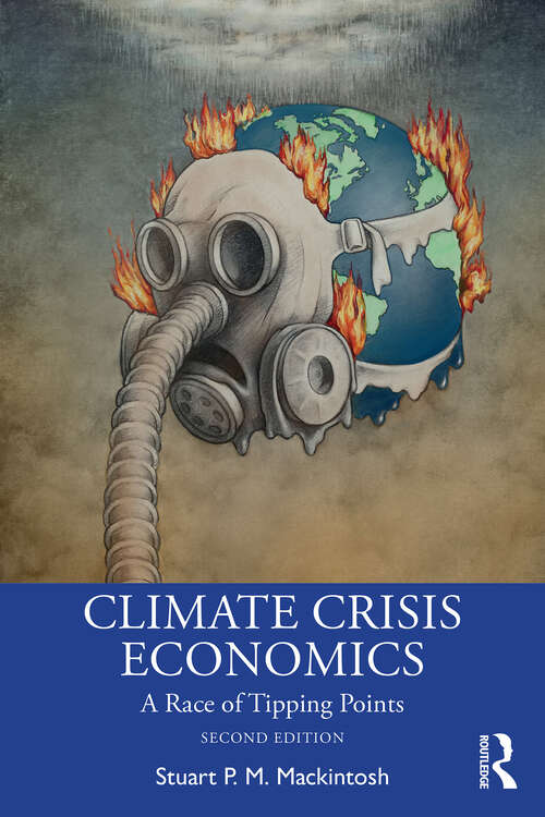 Book cover of Climate Crisis Economics: A Race of Tipping Points (2)