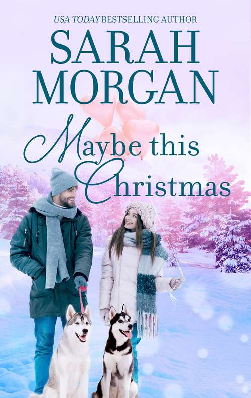 Book cover of Maybe This Christmas: Maybe This Christmas / Christmas Cinderella / Finding Forever At Christmas / The Captain's Christmas Angel / The Twelve Nights Of Christmas / His Christmas Acquisition / Caroselli's Christmas Baby (Original) (O'Neil Brothers #3)