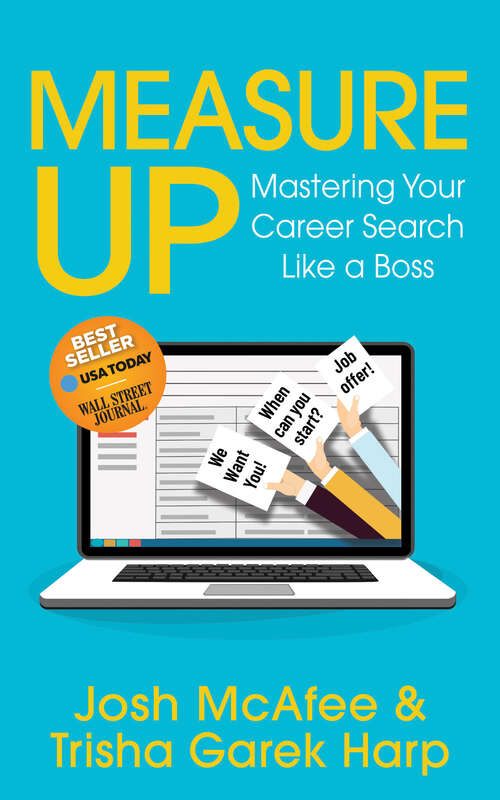 Book cover of Measure Up: Mastering Your Career Search Like a Boss