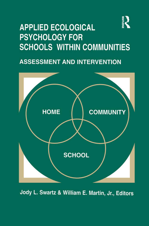 Applied Ecological Psychology for Schools Within Communities: Assessment and Intervention