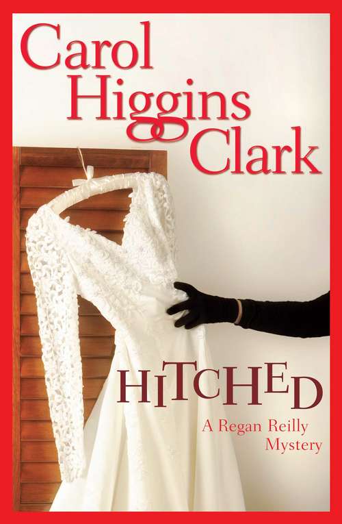 Hitched: A Regan Reilly Mystery (A Regan Reilly Mystery)