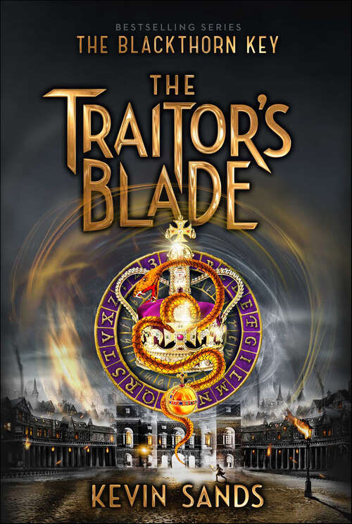 Book cover of The Traitor's Blade (The Blackthorn Key #5)